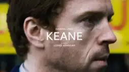 Watch and Download Keane 3