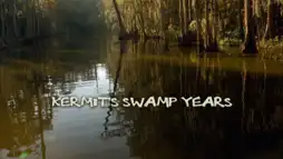 Watch and Download Kermit's Swamp Years 12