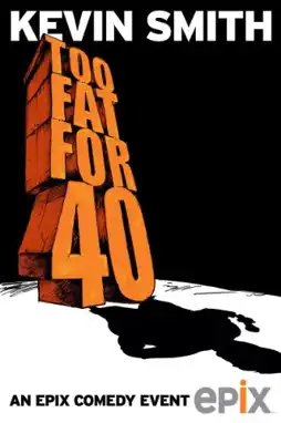 Watch and Download Kevin Smith: Too Fat For 40 3