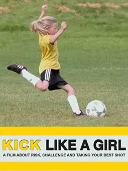 Watch and Download Kick Like a Girl 1