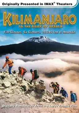 Watch and Download Kilimanjaro - To the Roof of Africa 2