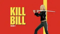 Watch and Download Kill Bill: Vol. 2 2