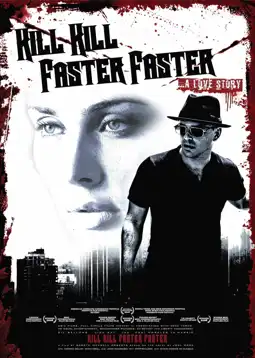 Watch and Download Kill Kill Faster Faster 1