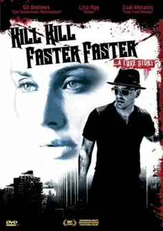 Watch and Download Kill Kill Faster Faster