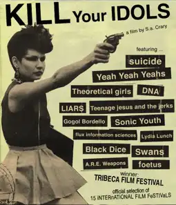 Watch and Download Kill Your Idols 2