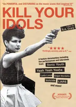 Watch and Download Kill Your Idols 3