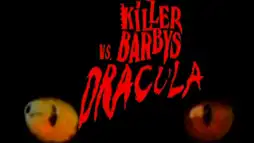 Watch and Download Killer Barbys vs. Dracula 12