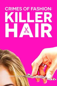 Watch and Download Killer Hair