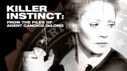 Watch and Download Killer Instinct: From the Files of Agent Candice DeLong 2