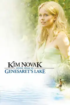 Watch and Download Kim Novak Never Swam in Genesaret’s Lake