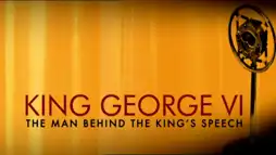 Watch and Download King George VI: The Man Behind the King's Speech 3