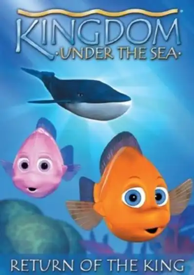 Watch and Download Kingdom Under The Sea: Return of the King 2