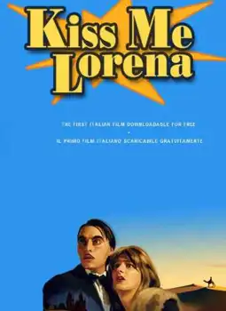 Watch and Download Kiss Me Lorena 9