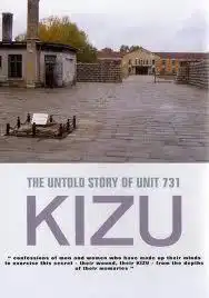 Watch and Download Kizu: The Untold Story of Unit 731 1