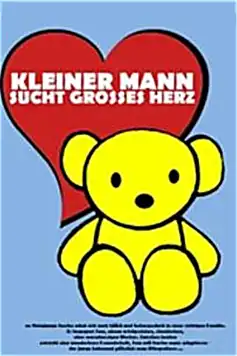 Watch and Download Kleiner Mann sucht großes Herz