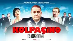 Watch and Download Kolpaçino: Bomba 1