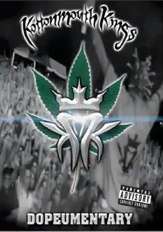 Watch and Download KottonMouth Kings: Dopeumentary