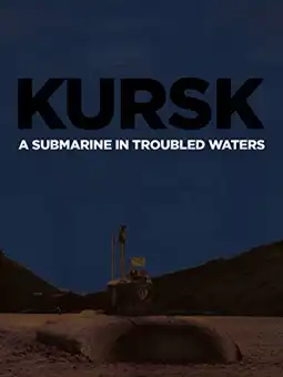 Watch and Download Koursk : Un sous-marin en eaux troubles 3