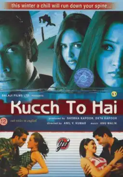 Watch and Download Kucch To Hai 3