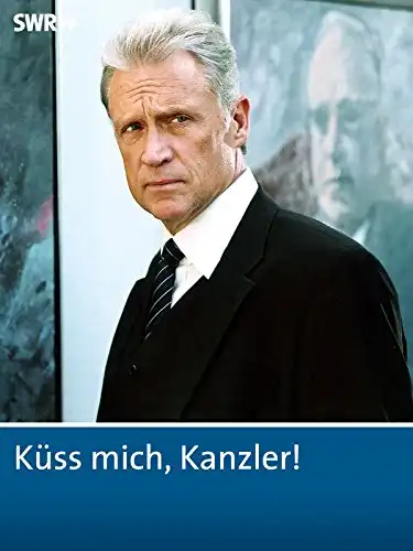 Watch and Download Küss mich, Kanzler! 1