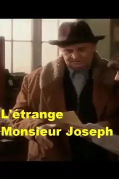 Watch and Download L’Étrange monsieur Joseph