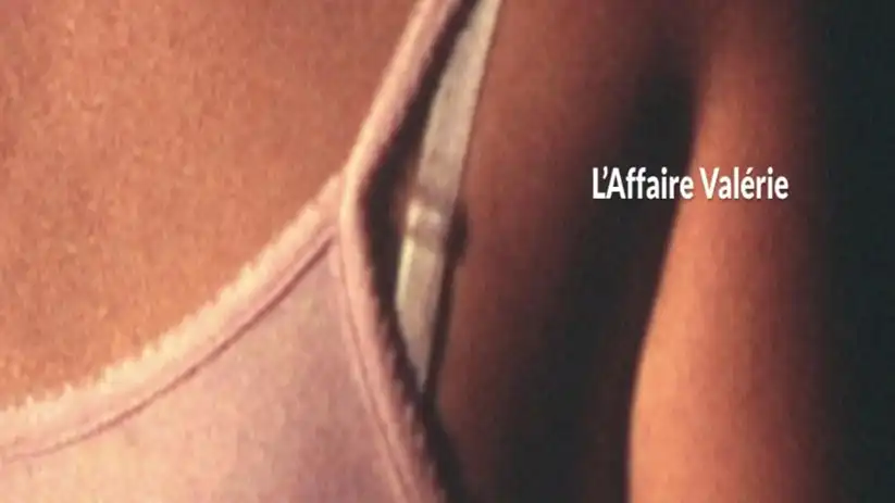 Watch and Download L'affaire Valérie 1