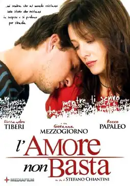 Watch and Download L'amore non basta 3