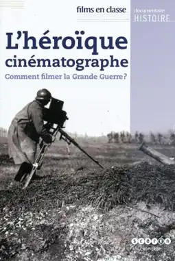 Watch and Download L'héroïque cinématographe 6