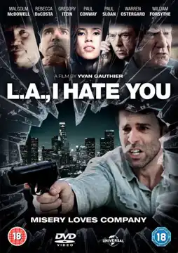 Watch and Download L.A., I Hate You 1