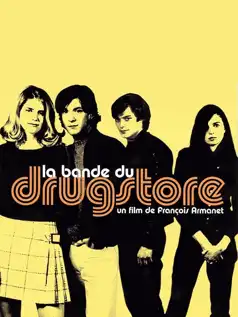 Watch and Download La bande du drugstore