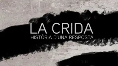 Watch and Download La Crida, història d'una resposta 1