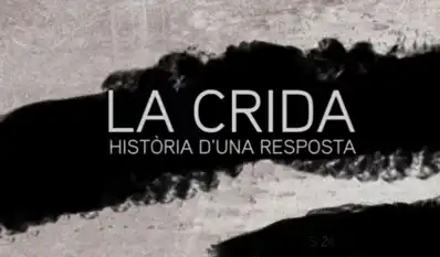 Watch and Download La Crida, història d'una resposta 2