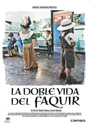 Watch and Download La doble vida del faquir 1