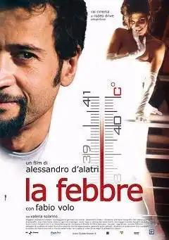 Watch and Download La febbre 2