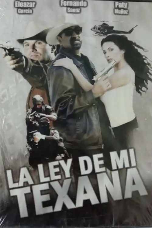 Watch and Download La ley de mi texana 1