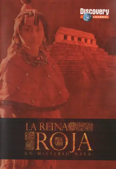 Watch and Download La reina roja, un misterio maya 1