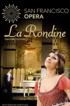 Watch and Download La Rondine – San Francisco Opera