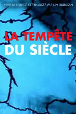 Watch and Download La Tempête du siècle 3