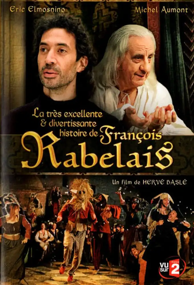 Watch and Download La très excellente et divertissante histoire de François Rabelais 1