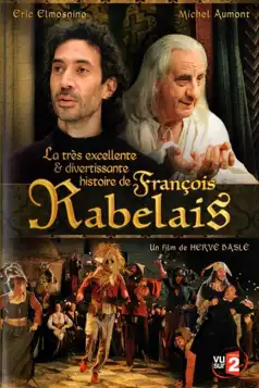 Watch and Download La très excellente et divertissante histoire de François Rabelais