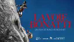 Watch and Download La Voie Bonatti 2