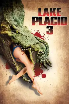 Watch and Download Lake Placid 3