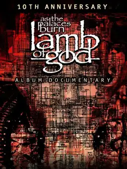 Watch and Download Lamb Of God: Killadelphia 2