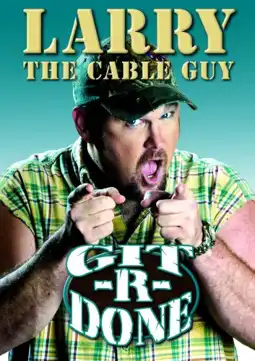 Watch and Download Larry the Cable Guy: Git-R-Done 3