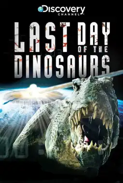 Watch and Download Last Day of the Dinosaurs 2