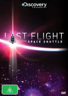 Watch and Download Last Flight of the Space Shuttle
