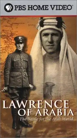 Watch and Download Lawrence of Arabia: The Battle for the Arab World 2