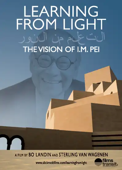 Watch and Download Learning from Light: The Vision of I.M. Pei 2