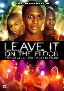 Watch and Download Leave It on the Floor 5