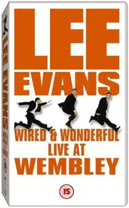 Watch and Download Lee Evans: Wired and Wonderful 1